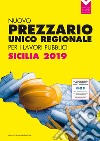 Nuovo Prezzario Regione Sicilia 2019 libro