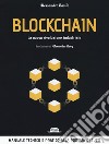 Blockchain. La nuova rivoluzione industriale libro