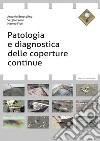 Patologia e diagnostica delle coperture continue libro