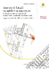 Interventi locali su edifici in muratura. Guida pratica alla realizzazione di aperture vani, piattabande, cerchiature, solai libro