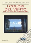I colori del vento. Appunti di un viaggio fotografico a Pantelleria libro