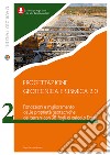 Progettazione geotecnica e sismica 2.0. Vol. 2: Fondazioni e miglioramento delle proprietà geotecniche dei terreni con 38 fogli Excel libro