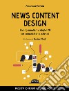 New content design. Brand journalism e digital pr per comunicatori e aziende libro di Ferrara Francesca