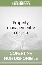 Property management e crescita