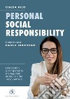 Personal social responsibility. Leadership e competenze manageriali al servizio del Terzo Settore libro