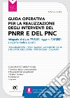 Guida operativa per la realizzazione degli interventi del PNRR e PNC libro
