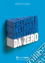 Facebook & Instagram advertising da zero libro