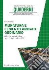 Muratura e cemento armato ordinario. Calcolo e progettazione secondo Eurocodici e NTC. libro di Sigmund Carlo