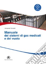 Manuale sistemi gas medicali e del vuoto libro