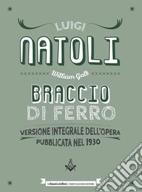 Braccio di Ferro. Ediz. integrale