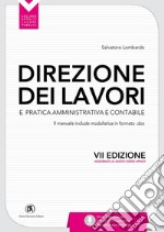 Direzione dei lavori e pratica amministrativa e contabile libro