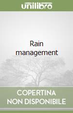 Rain management