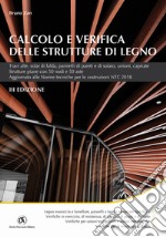 Calcolo e verifica delle strutture di legno libro