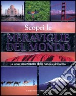 Scopri le meraviglie del mondo libro