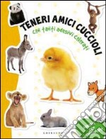 Teneri amici cuccioli. Con adesivi. Ediz. illustrata