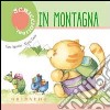 In montagna. Scicciolibri libro