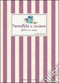 Marmellate e conserve fatte in casa