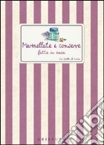 Marmellate e conserve fatte in casa libro