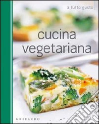 La cucina vegetariana libro