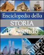 Enciclopedia della storia del mondo libro