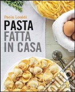 Pasta fatta in casa libro