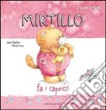 Mirtillo fa i capricci libro