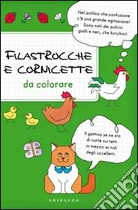 Filastrocche e cornicette da colorare libro