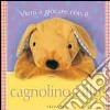 Vieni a giocare con il cagnolino Lillo libro