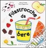 Filastrocche da bere libro