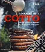 Diversamente cotto. Metodi di cottura e strumenti tra tradizione e innovazione