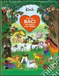 Tutti i baci in cielo e in terra