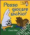 Posso giocare anch'io? libro