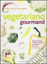 Vegetariano gourmand libro