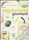 Vegetariano gourmand libro