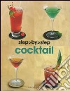 Cocktail. Ediz. illustrata libro