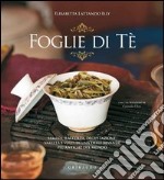 Foglie di tè. Ediz. illustrata libro