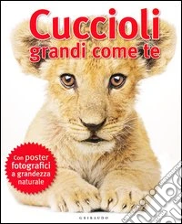 Cuccioli grandi come te libro