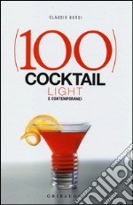 100 cocktail light e contemporanei libro