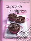 Cupcake e mignon libro