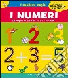 I numeri. I quaderni magici. Con gadget libro