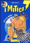 Tutti al mare! I mitici! libro