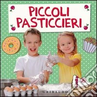 Piccoli pasticcieri. Ediz. illustrata. Con gadget libro