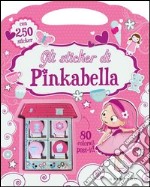 Gli sticker di Pinkabella. Con adesivi libro