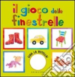 Il gioco delle finestrelle. Ediz. illustrata