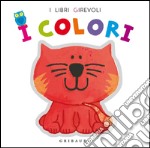 I colori. Ediz. illustrata libro