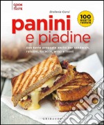 Panini e piadine. Con tante proposte anche per sandwich, rotolini, focacce, wrap e toast libro