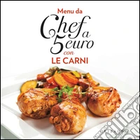Menu da chef a 5 euro. Con le carni libro