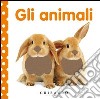 Gli animali. Libri da toccare. Ediz. illustrata libro