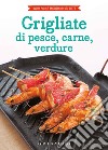 Libri Grigliate: catalogo Libri Grigliate