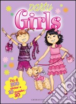 Party girls. Con adesivi. Ediz. illustrata libro